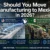 Should you move manufacturing to mexico 2